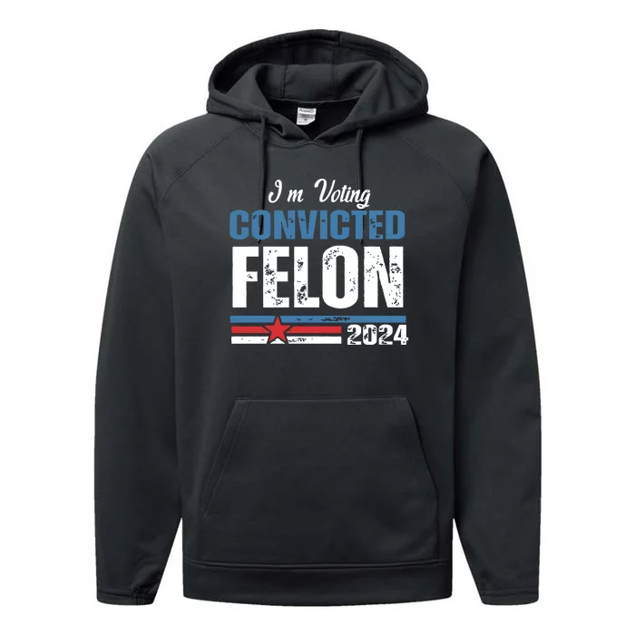 IM Voting Convicted Felon 2024 Funny Political Performance Fleece Hoodie