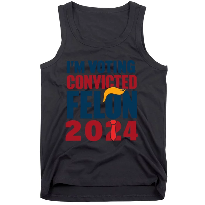 IM Voting Convicted Felon 2024 Graphic Tank Top