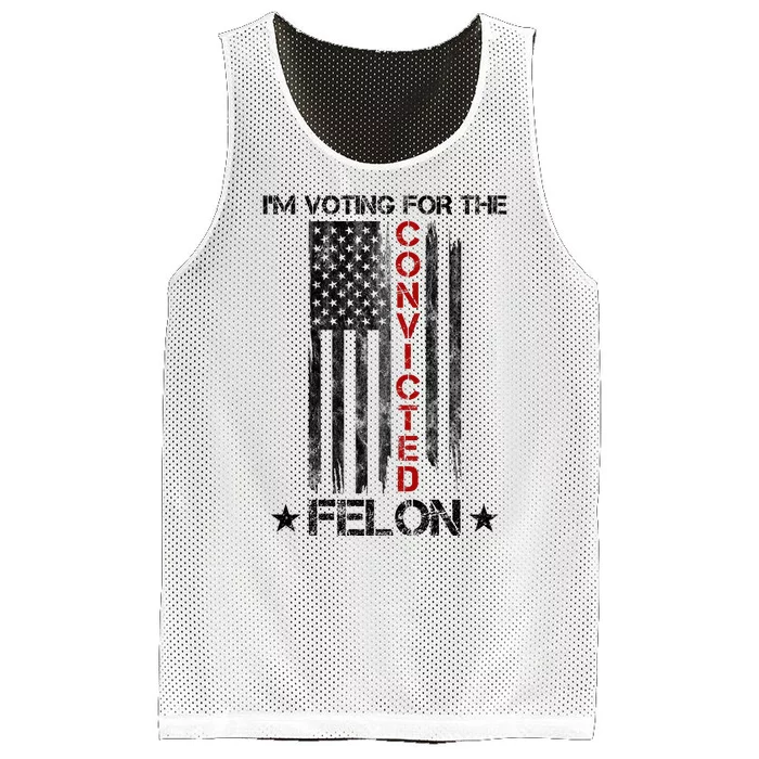 Im Voting Convicted Felon 2024 Pro Trump Usa Flag Mesh Reversible Basketball Jersey Tank