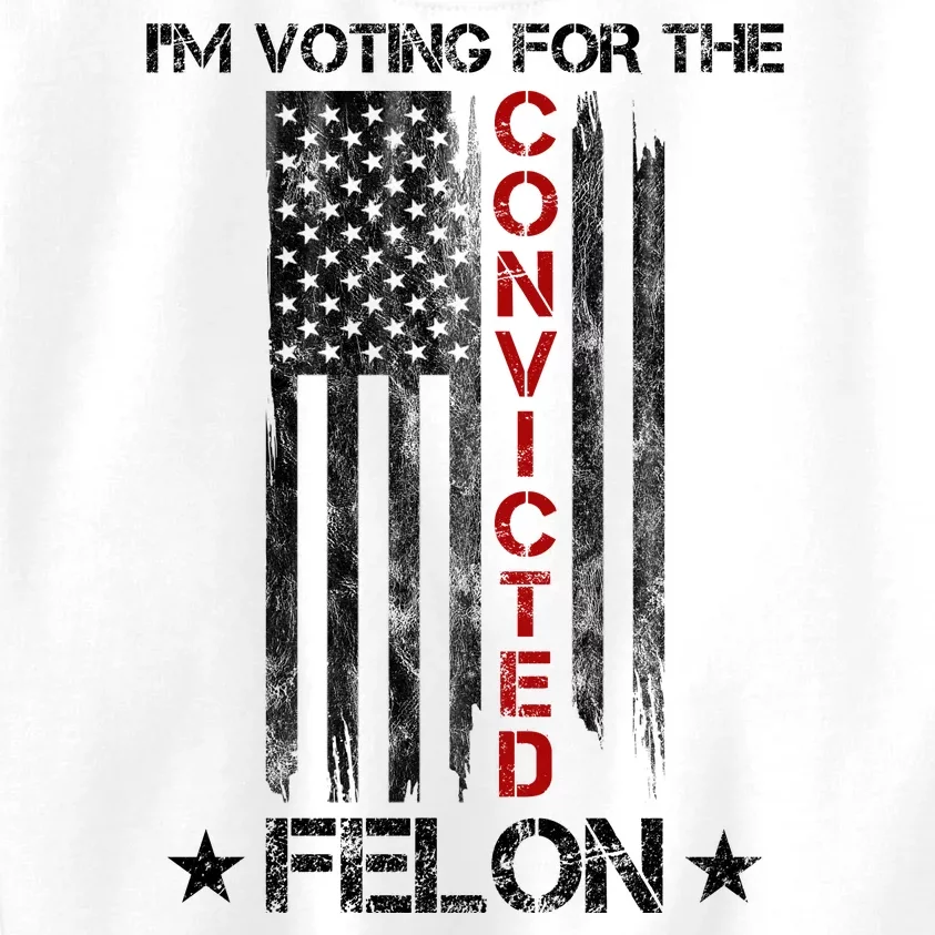 Im Voting Convicted Felon 2024 Pro Trump Usa Flag Kids Sweatshirt