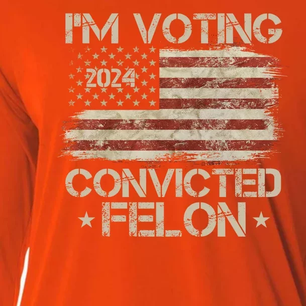 Im Voting Convicted Felon Trump Usa 2024 Vintage Cooling Performance Long Sleeve Crew