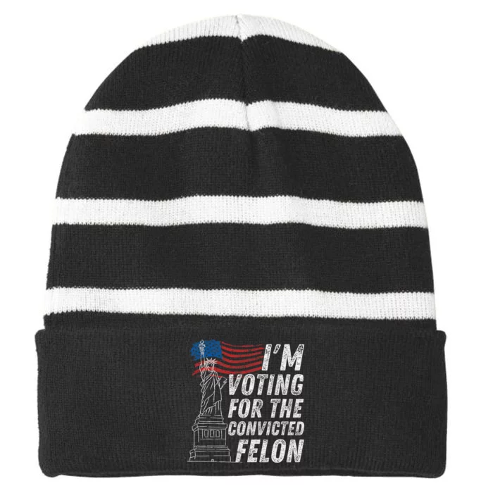 IM Voting Convicted Felon Funny Pro Trump 2024 Trending Striped Beanie with Solid Band