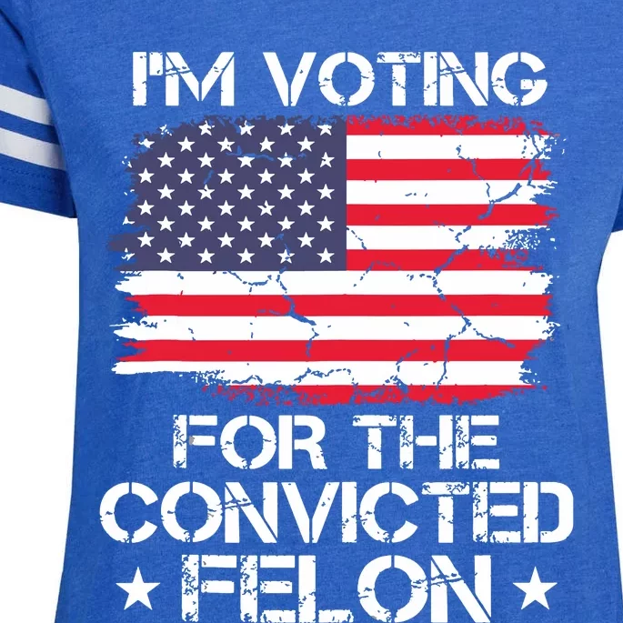 Im Voting Convicted Felon 2024 Trump 2024 Convicted Felon Enza Ladies Jersey Football T-Shirt