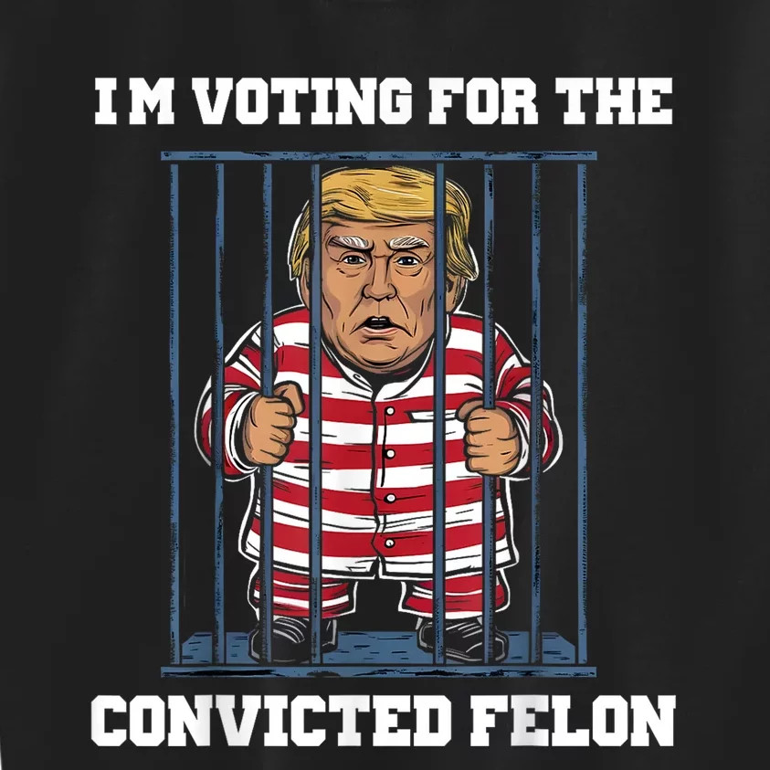 Im Voting Convicted Felon Trump 2024 Kids Sweatshirt