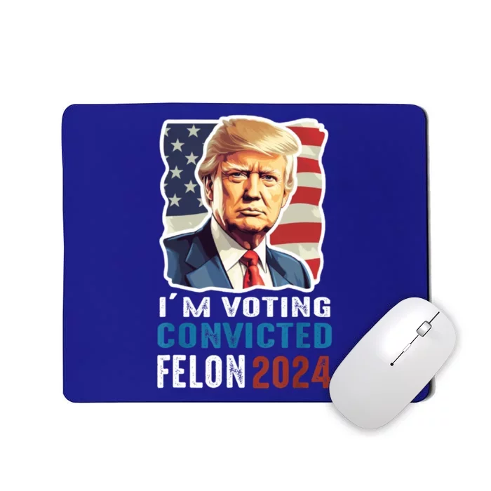 IM Voting Convicted Felon 2024 Vintage Retro Donald Trump Gift Mousepad