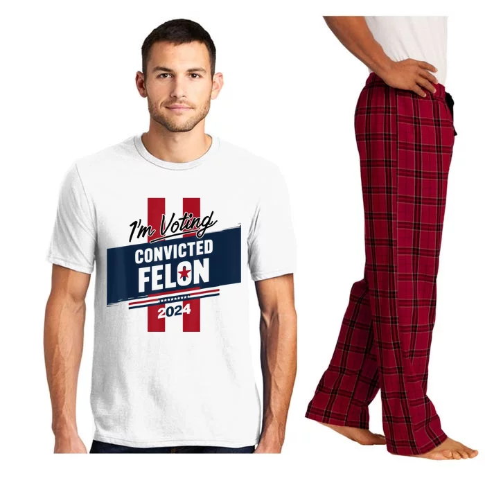 IM Voting Convicted Felon 2024 Trump 2024 Convicted Felon Pajama Set