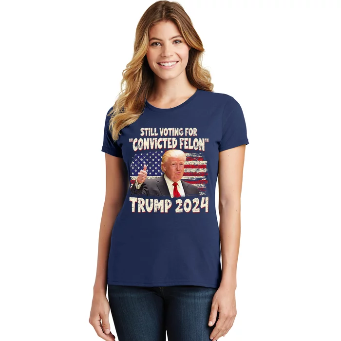 IM Voting Convicted Felon 2024 Trump 2024 Convicted Felon Women's T-Shirt