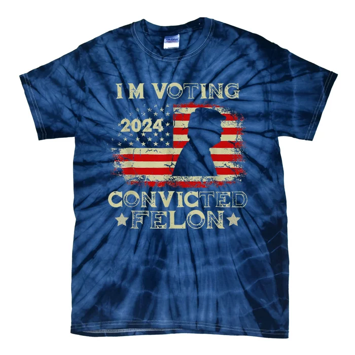 IM Voting Convicted Felon 2024 Tie-Dye T-Shirt