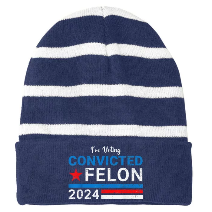 IM Voting Convicted Felon 2024 Striped Beanie with Solid Band