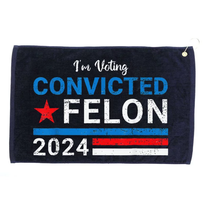 IM Voting Convicted Felon 2024 Grommeted Golf Towel