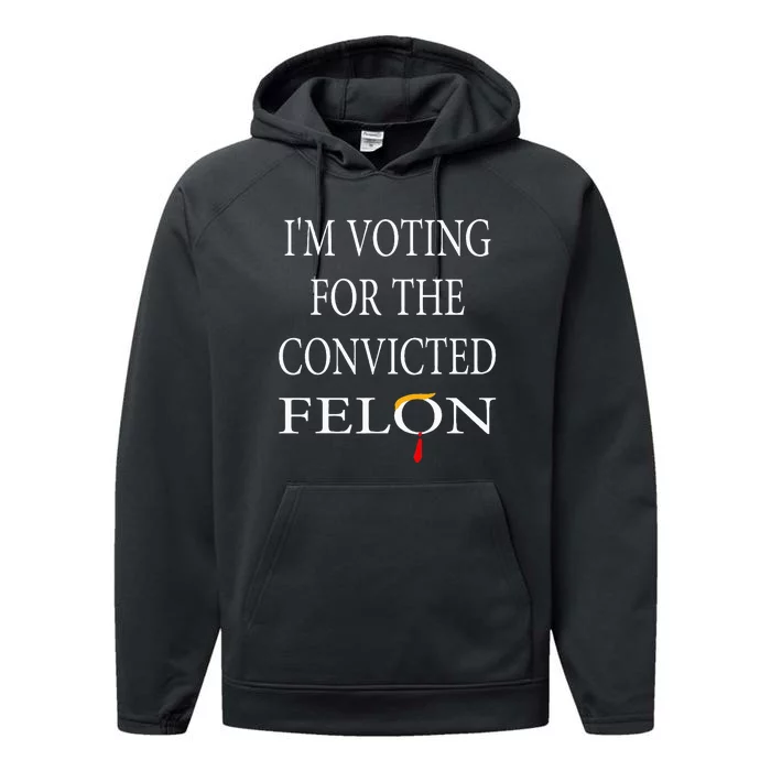 IM Voting Convicted Felon 2024 Performance Fleece Hoodie