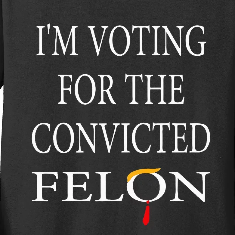 IM Voting Convicted Felon 2024 Kids Long Sleeve Shirt