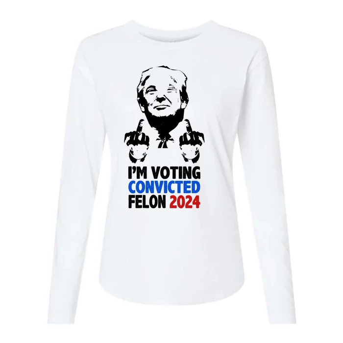 IM Voting Convicted Felon 2024 Donald Trump Womens Cotton Relaxed Long Sleeve T-Shirt