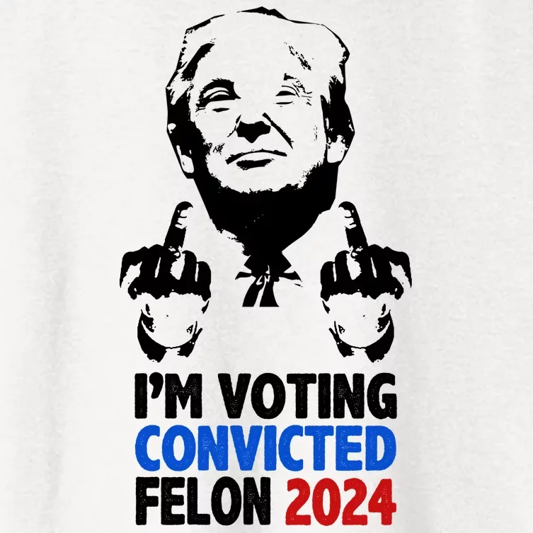 IM Voting Convicted Felon 2024 Donald Trump Women's Crop Top Tee