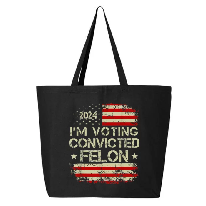 IM Voting Convicted Felon 2024 25L Jumbo Tote