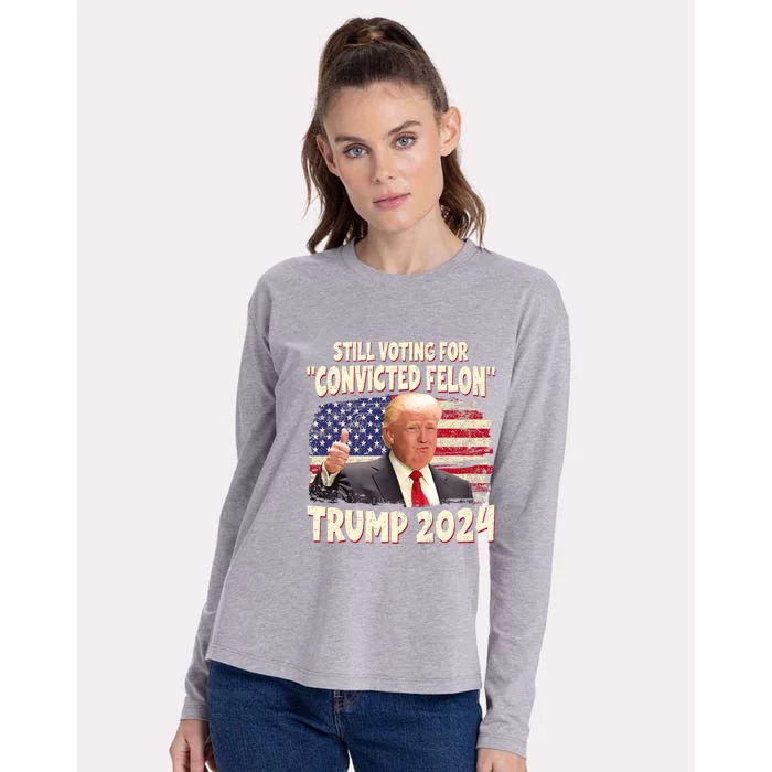 IM Voting Convicted Felon 2024 Trump 2024 Convicted Felon Womens Cotton Relaxed Long Sleeve T-Shirt