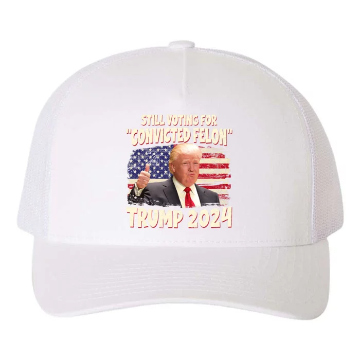 IM Voting Convicted Felon 2024 Trump 2024 Convicted Felon Yupoong Adult 5-Panel Trucker Hat