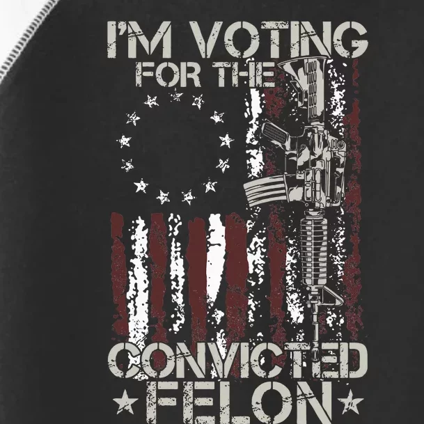 IM Voting Convicted Felon 2024 American Flag On Back Toddler Fine Jersey T-Shirt