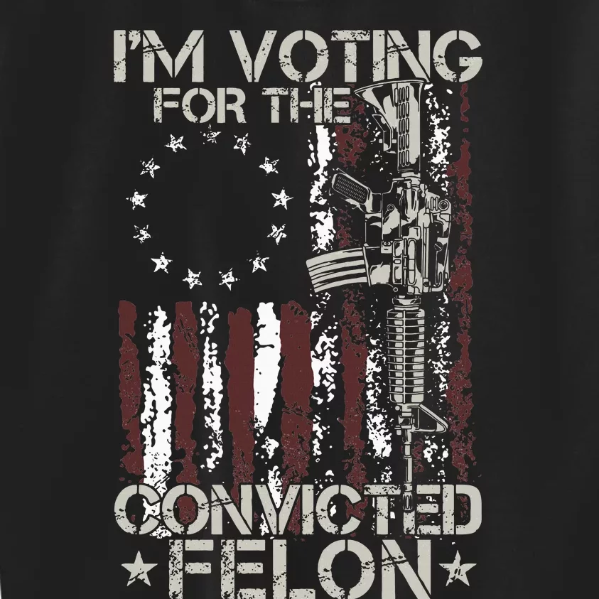 IM Voting Convicted Felon 2024 American Flag On Back Kids Sweatshirt