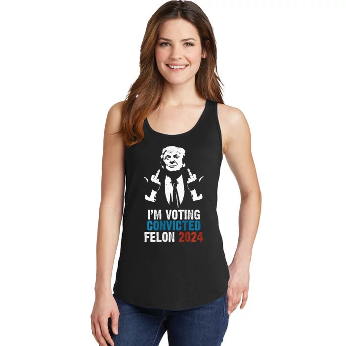 IM Voting Convicted Felon 2024 Trump Funny Quote Ladies Essential Tank