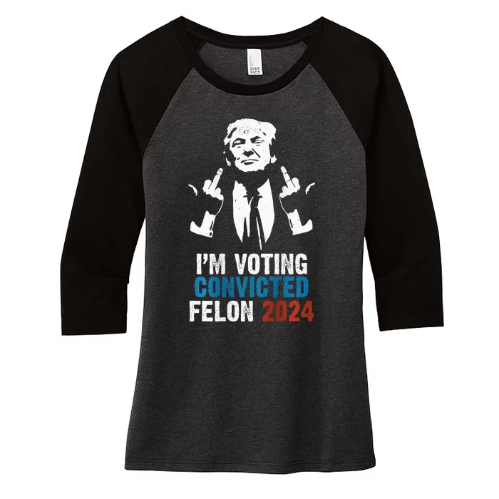 IM Voting Convicted Felon 2024 Trump Women's Tri-Blend 3/4-Sleeve Raglan Shirt