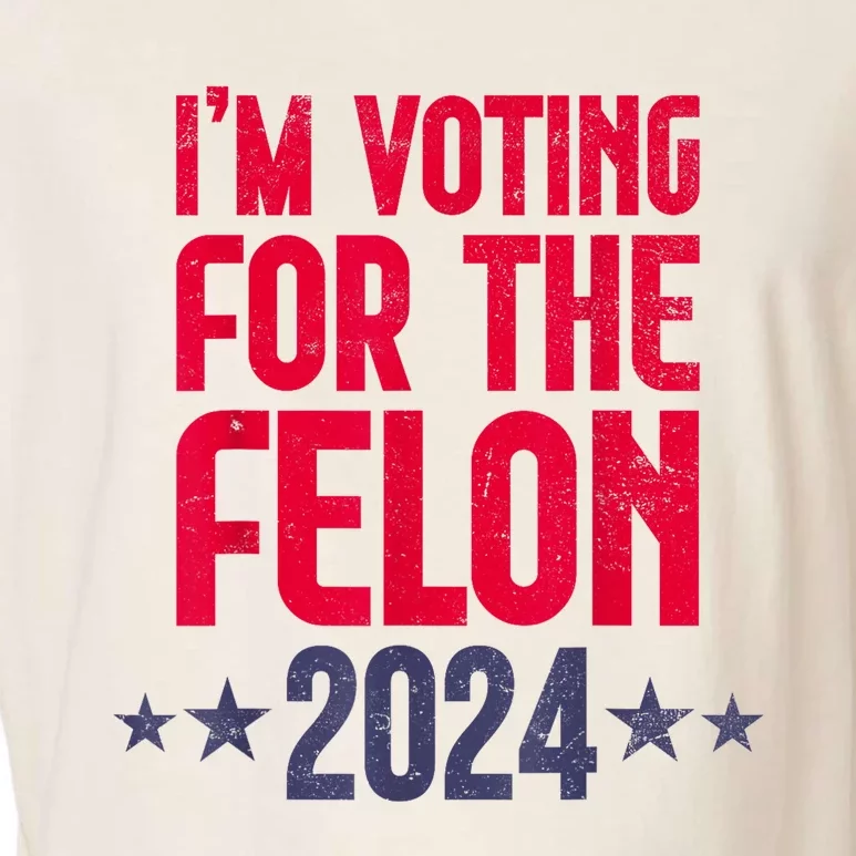 IM Voting Convicted Felon 2024 Trump 2024 Convicted Felon Garment-Dyed Women's Muscle Tee