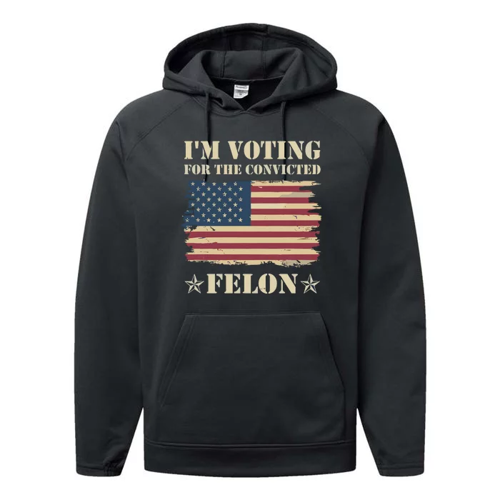 IM Voting Convicted Felon 2024 Performance Fleece Hoodie