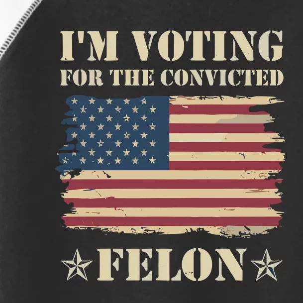 IM Voting Convicted Felon 2024 Toddler Fine Jersey T-Shirt