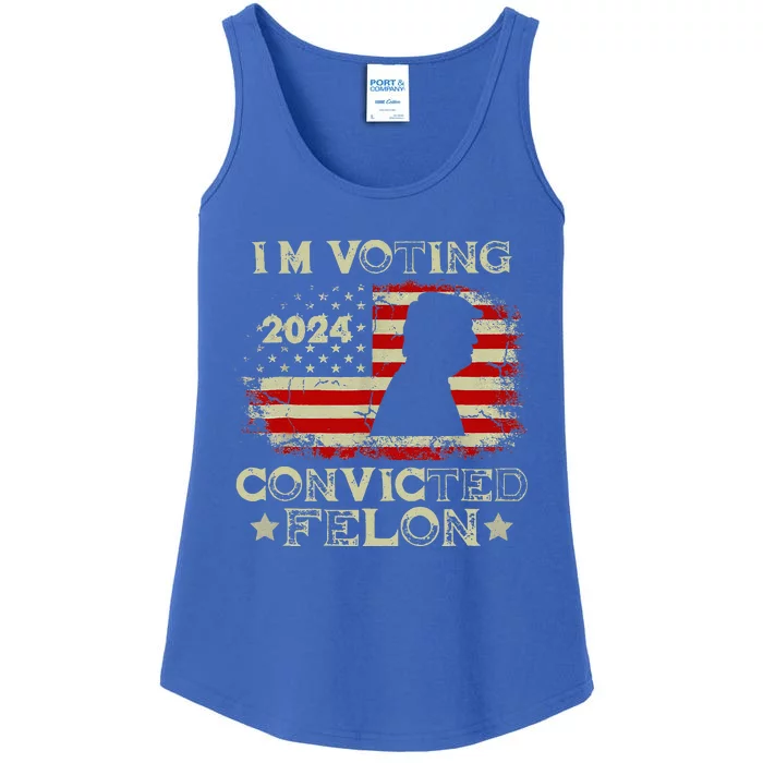 IM Voting Convicted Felon Funny Pro Trump 2024 Ladies Essential Tank