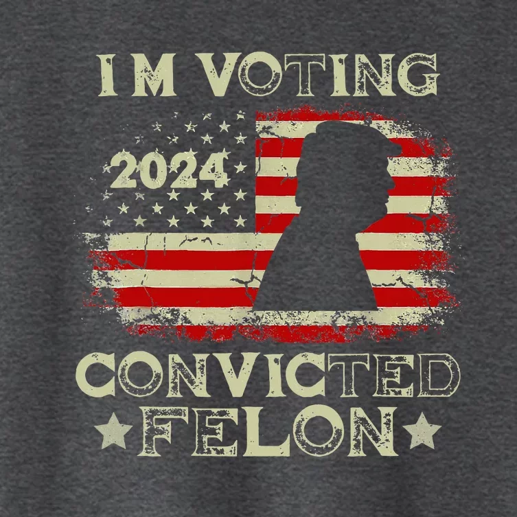 IM Voting Convicted Felon Funny Pro Trump 2024 Women's Crop Top Tee