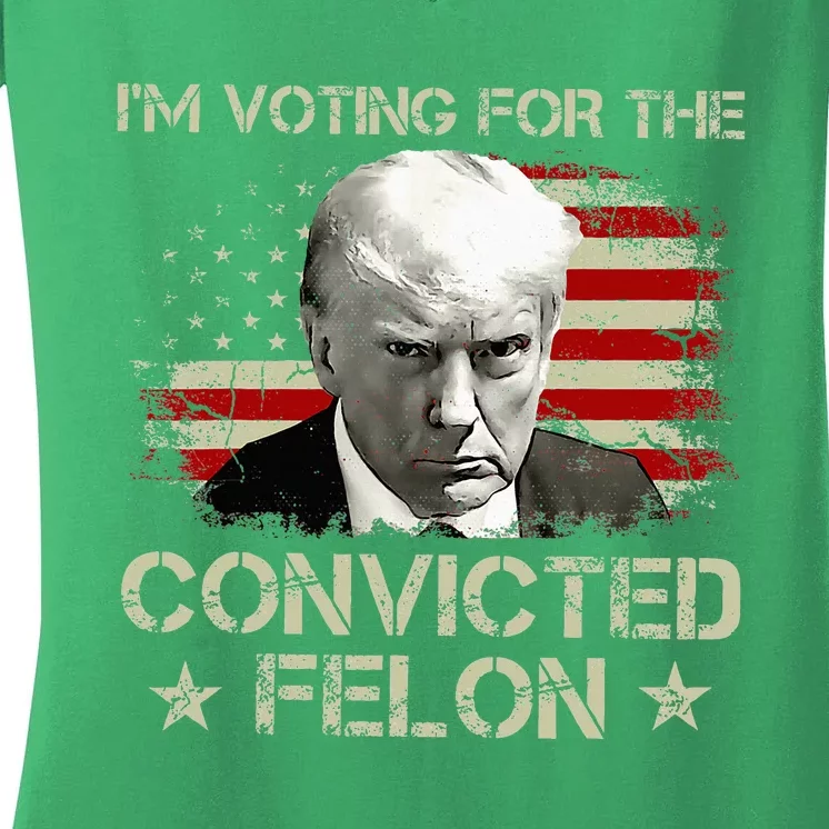 Im Voting Convicted Felon 2024 Women's V-Neck T-Shirt