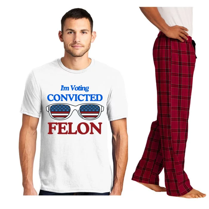 IM Voting Convicted Felon 2024 Trump 2024 Convicted Felon Pajama Set