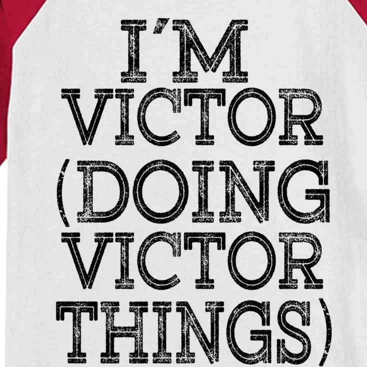 I'm Victor Doing Victor Things Family Reunion First Name Meaningful Gift Kids Colorblock Raglan Jersey