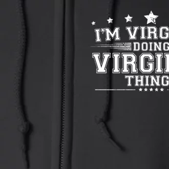 Im Virginia Doing Virginia Things Full Zip Hoodie