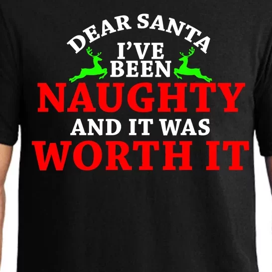 I've Been Naughty And It Worth it Pajama Set