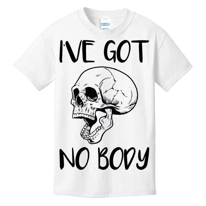 I've Got No Body Kids T-Shirt