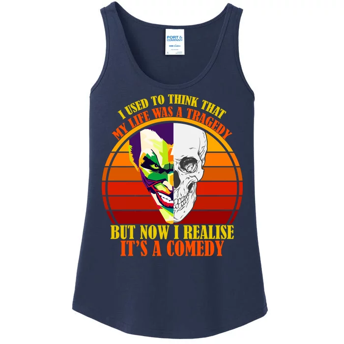 I've Realized My Life Isn't A Tragedy It's A Comedy Ladies Essential Tank