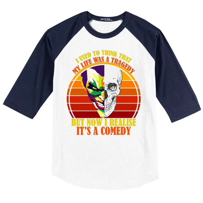 I've Realized My Life Isn't A Tragedy It's A Comedy Baseball Sleeve Shirt