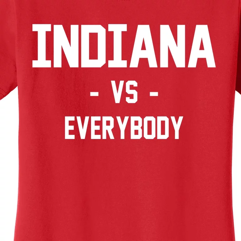 Indiana Vs Everybody Women's T-Shirt