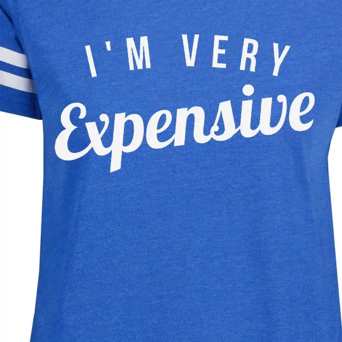 Im Very Expensive Enza Ladies Jersey Football T-Shirt