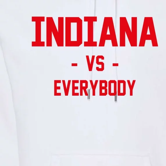 Indiana Vs Everybody (Red) Premium Hoodie