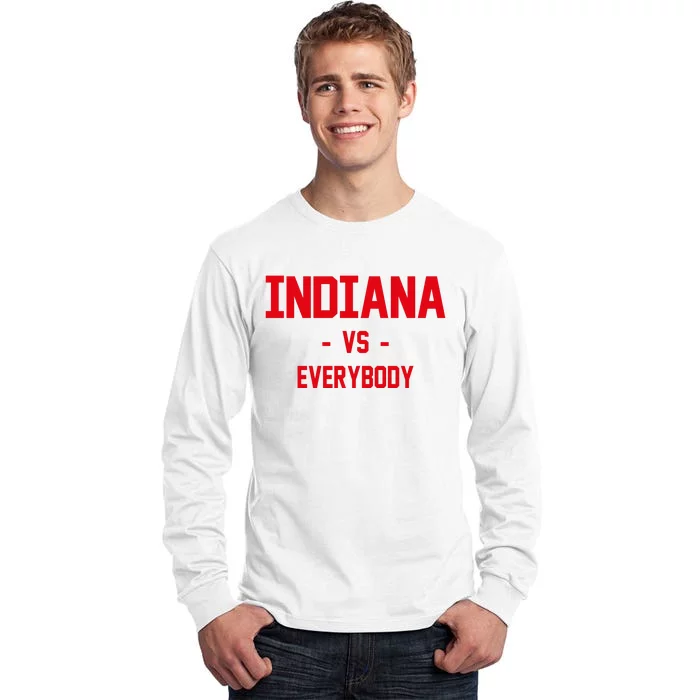 Indiana Vs Everybody (Red) Tall Long Sleeve T-Shirt