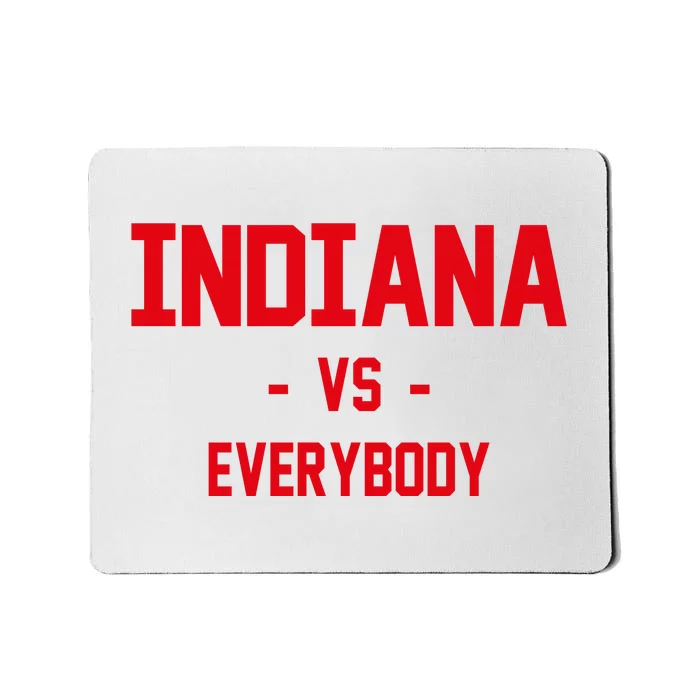 Indiana Vs Everybody (Red) Mousepad