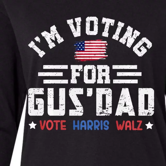 IM Voting For Gus Dad Vote Harris Walz 2024 Womens Cotton Relaxed Long Sleeve T-Shirt