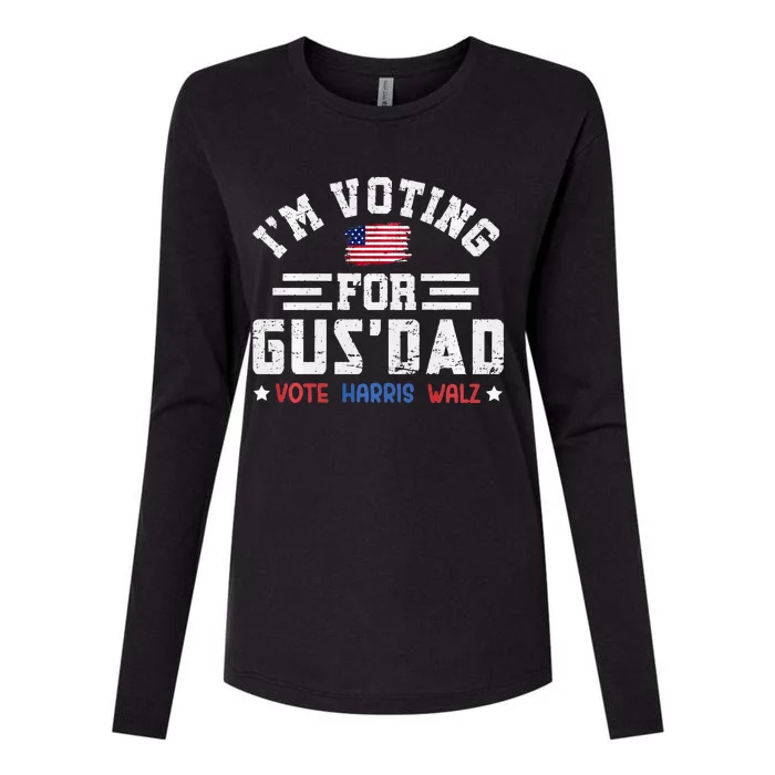 IM Voting For Gus Dad Vote Harris Walz 2024 Womens Cotton Relaxed Long Sleeve T-Shirt