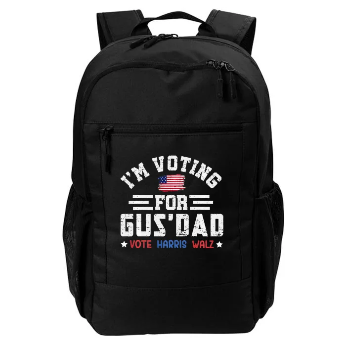 IM Voting For Gus Dad Vote Harris Walz 2024 Daily Commute Backpack