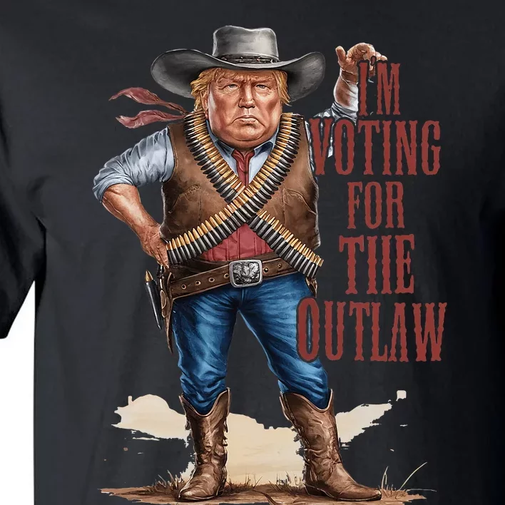 IM Voting For The Outlaw Trump 2024 Wanted Tall T-Shirt