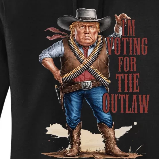 IM Voting For The Outlaw Trump 2024 Wanted Women's Pullover Hoodie