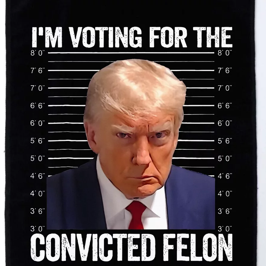 IM Voting For The Convicted Felon Funny Pro 2024 Platinum Collection Golf Towel