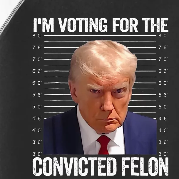 IM Voting For The Convicted Felon Funny Pro 2024 Toddler Fine Jersey T-Shirt